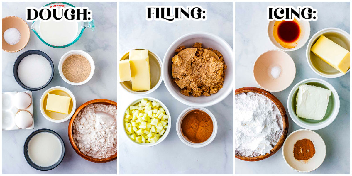 A three-panel flat lay showing labeled ingredients for the dough, filling, and icing. Dough ingredients include milk, sugar, yeast, butter, flour, salt, and eggs. Filling ingredients include brown sugar, butter, diced apples, and cinnamon. Icing ingredients include powdered sugar, cream cheese, butter, vanilla, salt, and spices.