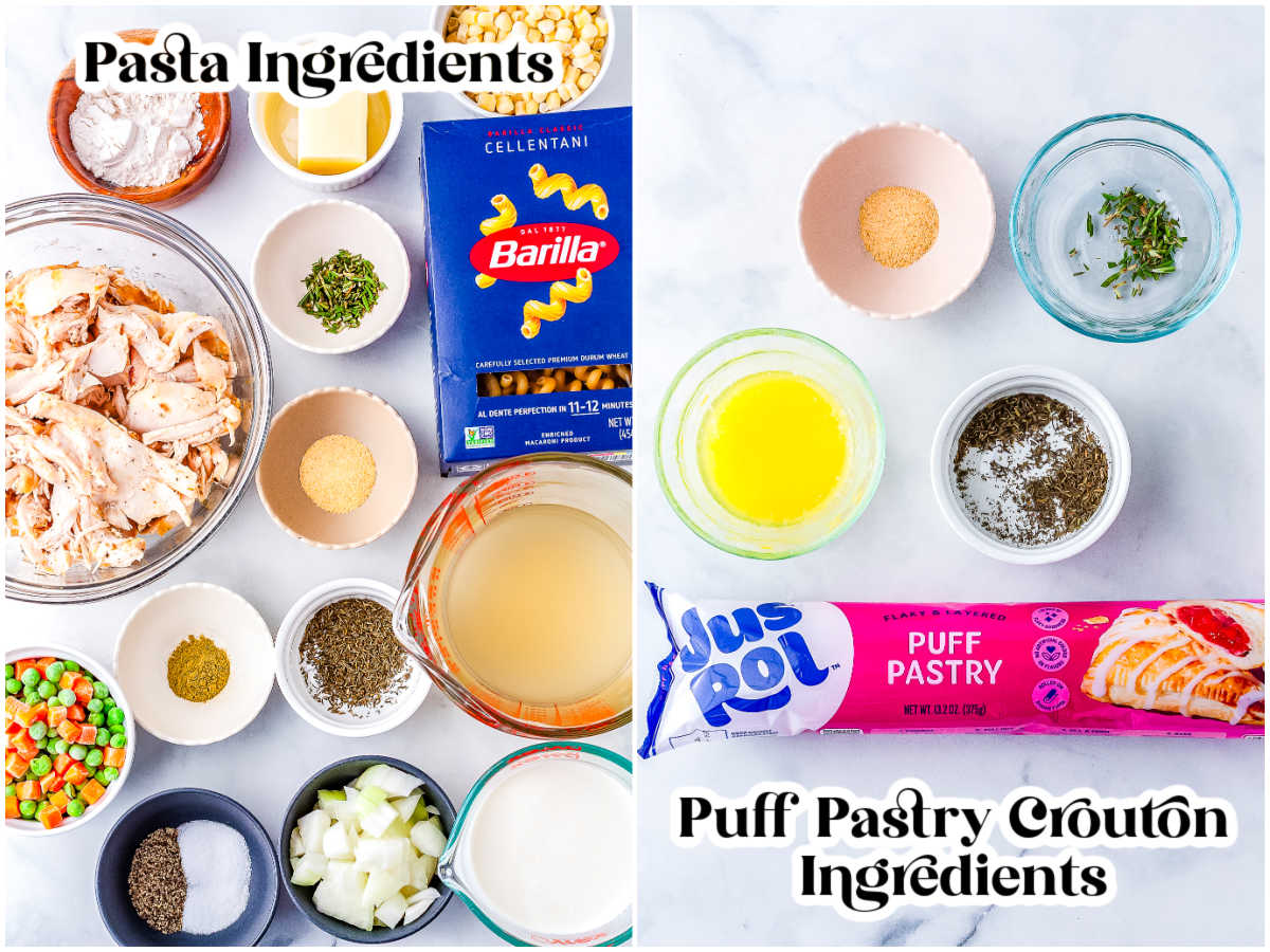 A split flat lay showing labeled ingredients. The left side shows pasta ingredients including a box of cavatappi, shredded chicken, frozen vegetables, chicken broth, heavy cream, chopped onions, and seasonings. The right side shows puff pastry crouton ingredients including a roll of puff pastry, melted butter, and spices.